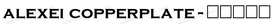 alexei copperplate字体转换
